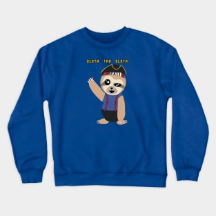 Sloth the Sloth Crewneck Sweatshirt